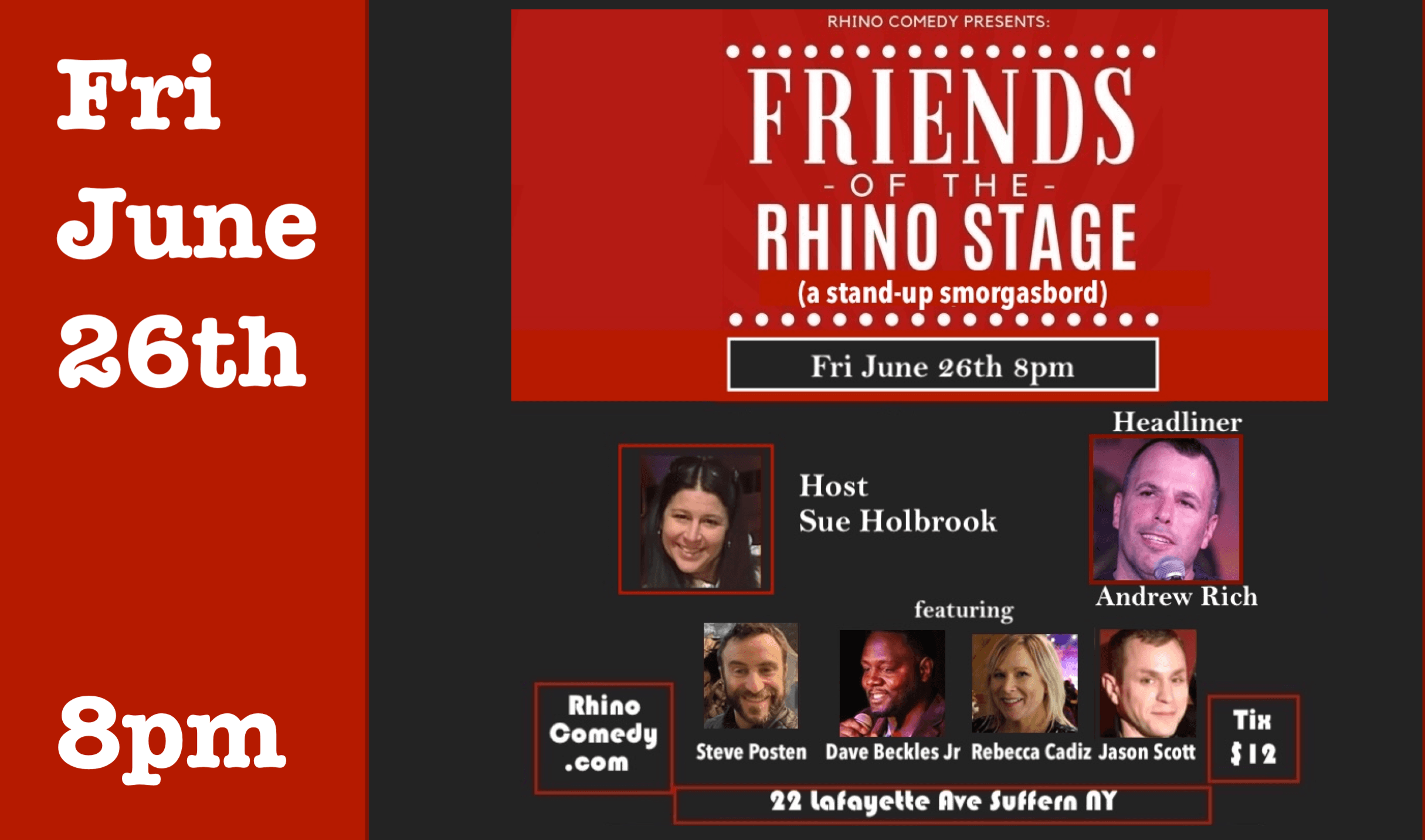 Fri June 26th Friends of the Rhino Stage Smorgasbord of Comedy 8pm