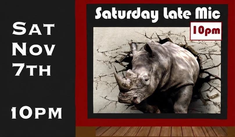 Sat Nov 7th After-Show Mic 10pm