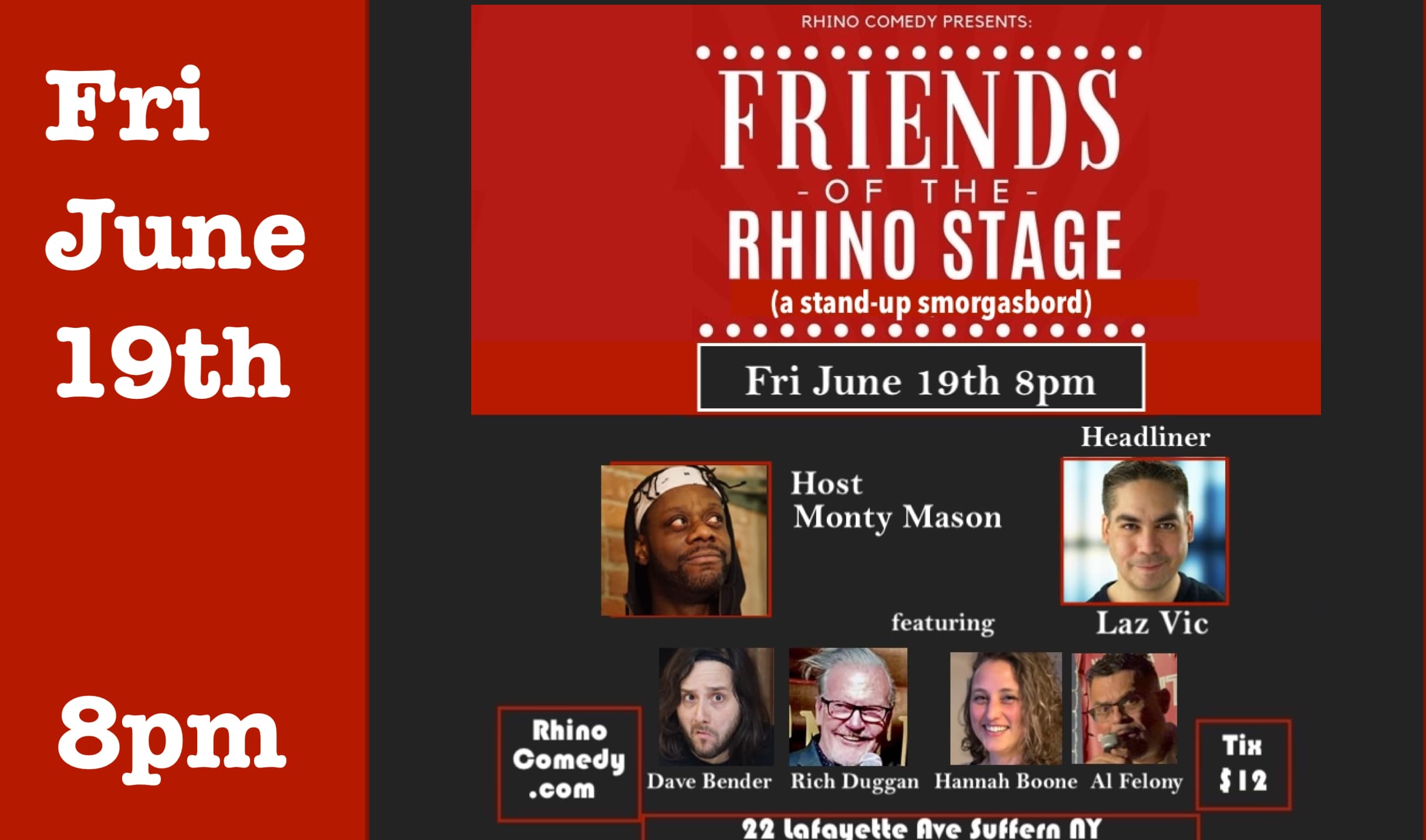 Fri June 19th Friends of the Rhino Stage Comedy Smorgasbord 8pm