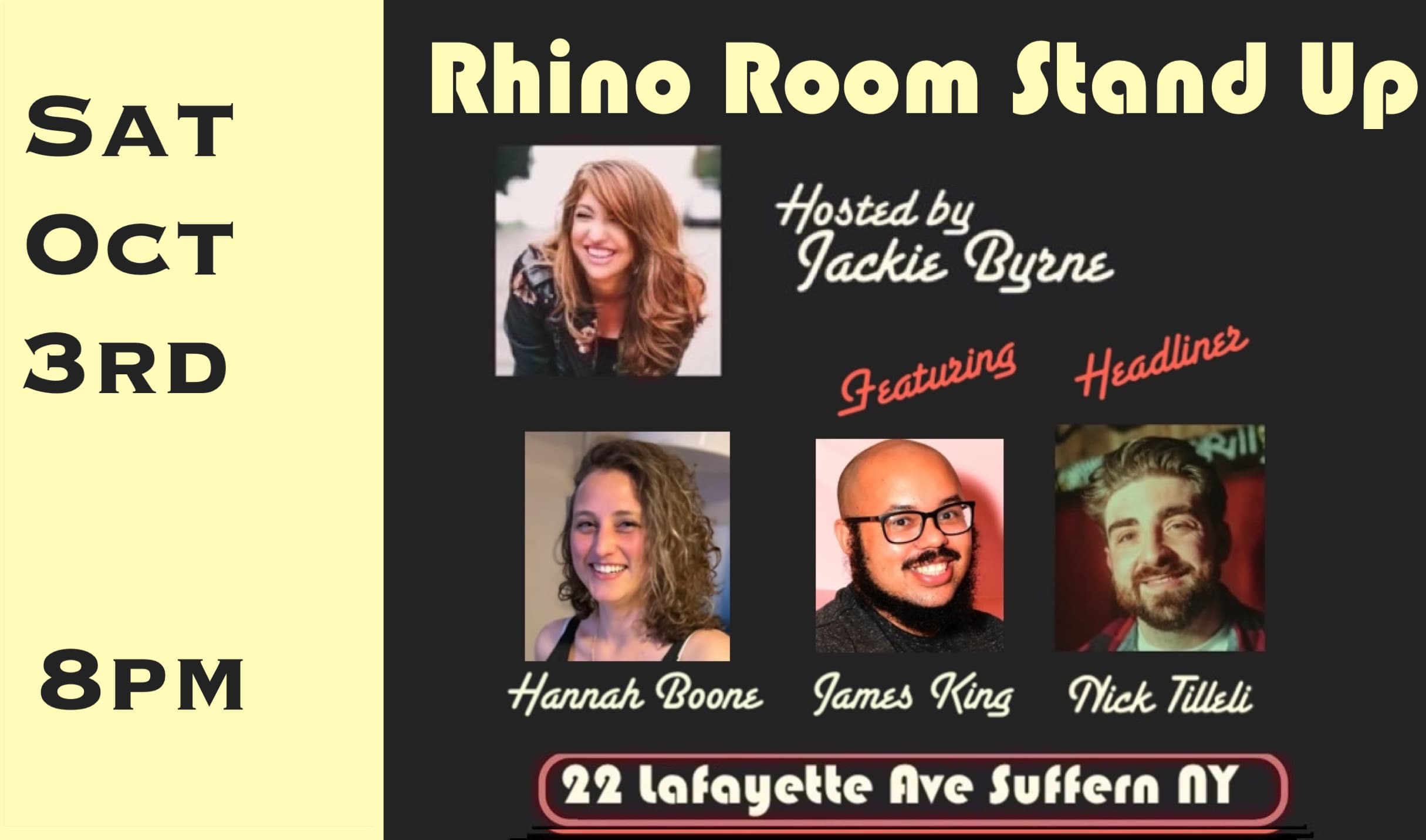 Sat Oct 3rd Rhino Room Stand Up 8pm