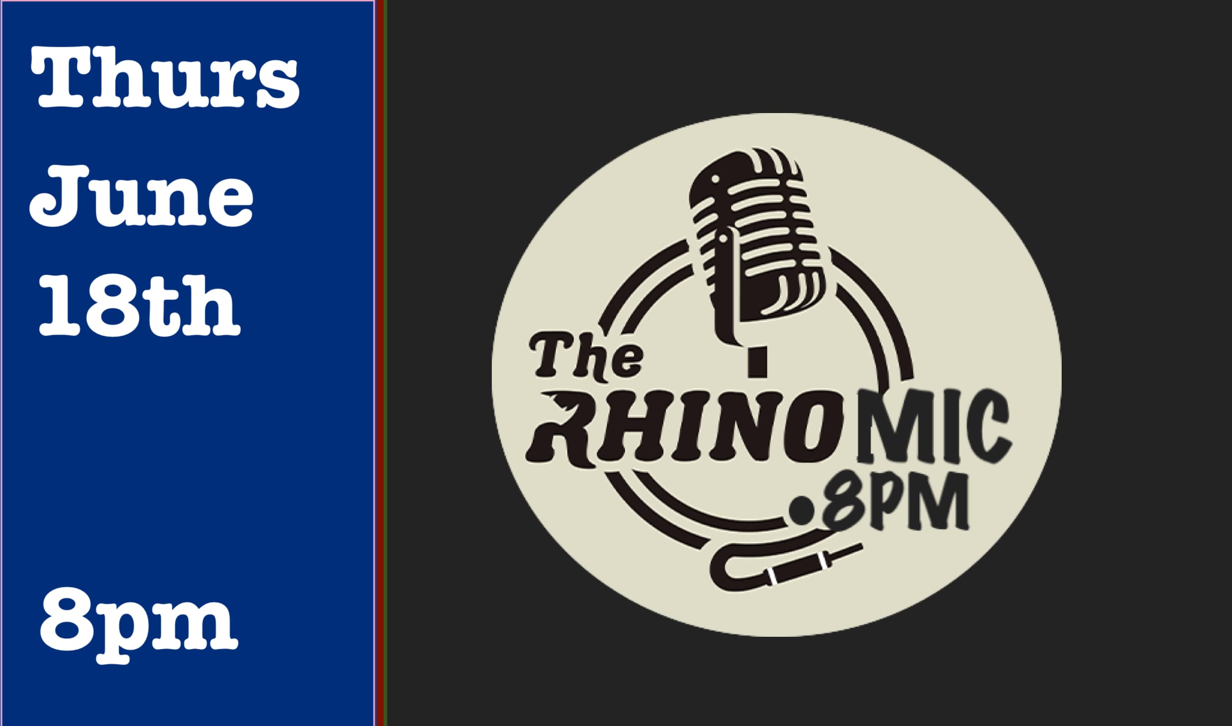 Thurs June 18th Open Mic 8pm
